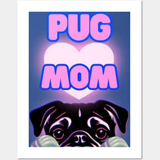 Pug Mom Posters and Art